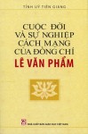 Sách: “Cuộc đời và sự nghiệp cách mạng của đồng chí Lê Văn Phẩm”